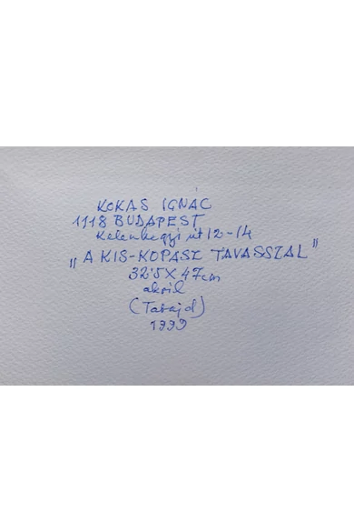 Kokas Ignác ( 1926 - 2009 ) A Kis - Kopasz tavasszal, 1999